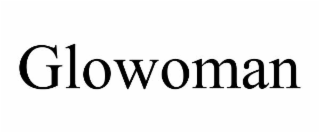 GLOWOMAN