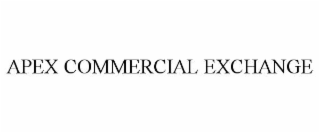 APEX COMMERCIAL EXCHANGE