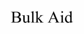 BULK AID