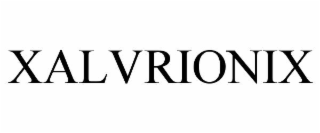 XALVRIONIX