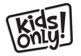 KIDS ONLY!