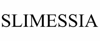 SLIMESSIA