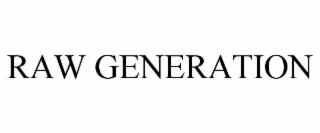 RAW GENERATION