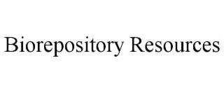 BIOREPOSITORY RESOURCES