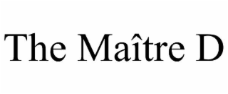 MAÎTRE D