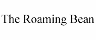 THE ROAMING BEAN