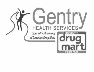 GENTRY HEALTH  SERVICES SPECIALTY PHARMACY OF DISCOUNT DRUG MART DISCOUNT DRUG MART FOOD FAIR