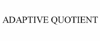 ADAPTIVE QUOTIENT