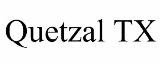 QUETZAL TX
