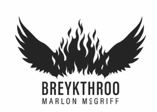 BREYKTHROO MARLON MCGRIFF