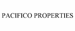 PACIFICO PROPERTIES