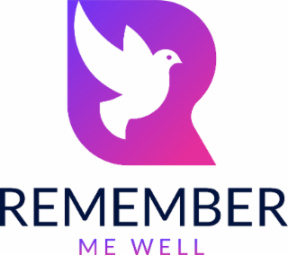 REMEMBER ME WELL