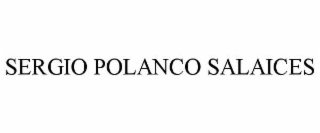 SERGIO POLANCO SALAICES