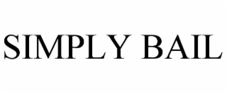SIMPLY BAIL