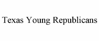 TEXAS YOUNG REPUBLICANS