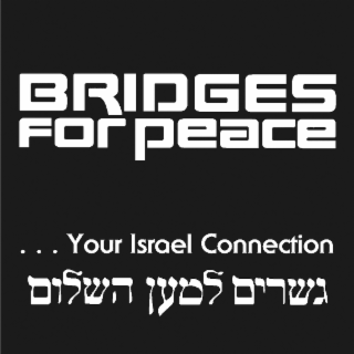 BRIDGES FOR PEACE ... YOUR ISRAEL CONNECTION