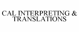 CAL INTERPRETING & TRANSLATIONS
