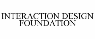 INTERACTION DESIGN FOUNDATION