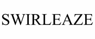 SWIRLEAZE