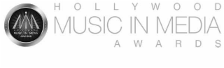 A HOTELWOOD MUSIC IN MEDIA AWARDS HOLLY Y YWOOD MUSIC IN MEDIA