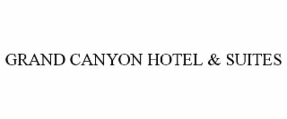 GRAND CANYON HOTEL & SUITES