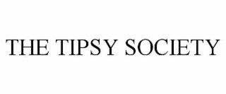 THE TIPSY SOCIETY