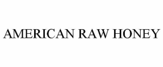 AMERICAN RAW HONEY