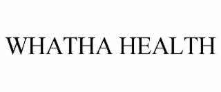 WHATHA HEALTH