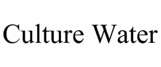 CULTURE WATER