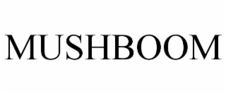 MUSHBOOM