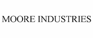 MOORE INDUSTRIES