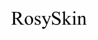 ROSYSKIN