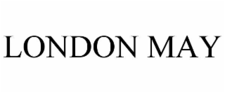 LONDON MAY
