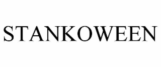 STANKOWEEN