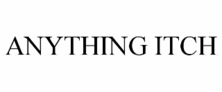 ANYTHING ITCH