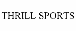 THRILL SPORTS