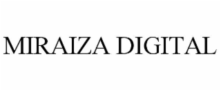 MIRAIZA DIGITAL