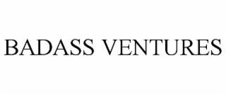 BADASS VENTURES