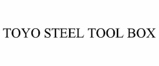 TOYO STEEL TOOL BOX