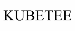 KUBETEE