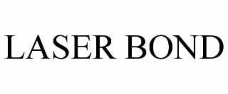 LASER BOND