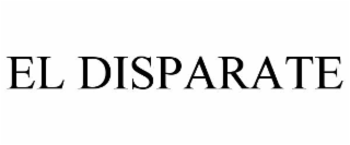 EL DISPARATE