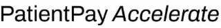 PATIENTPAY ACCELERATE