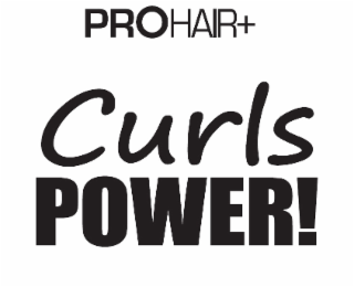 PROHAIR+ CURLS POWER!