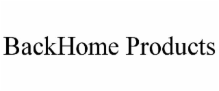 BACKHOME PRODUCTS