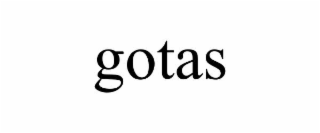 GOTAS