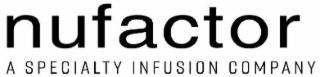 NUFACTOR A SPECIALTY INFUSION COMPANY