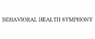 BEHAVIORAL HEALTH SYMPHONY