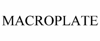MACROPLATE