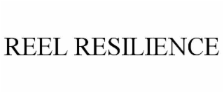 REEL RESILIENCE